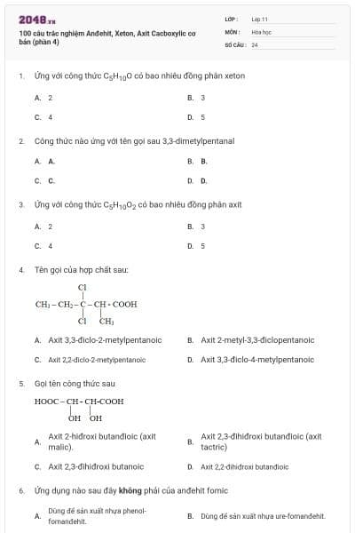100 câu trắc nghiệm Anđehit, Xeton, Axit Cacboxylic cơ bản (phần 4)