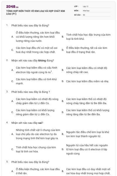TỔNG HỢP KIẾN THỨC VỀ KIM LOẠI  VÀ HỢP CHẤT KIM LOẠI (P1)