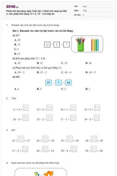 Phiếu bài tập hàng ngày Toán lớp 1 Chân trời sáng tạo Bài 3. Các phép tính dạng 12 + 3, 15 - 3 có đáp án