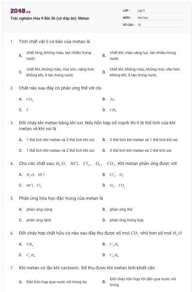 Trắc nghiệm Hóa 9 Bài 36 (có đáp án): Metan
