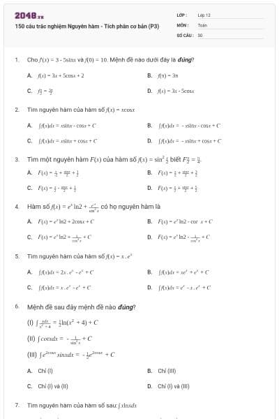 150 câu trắc nghiệm Nguyên hàm - Tích phân cơ bản (P3)