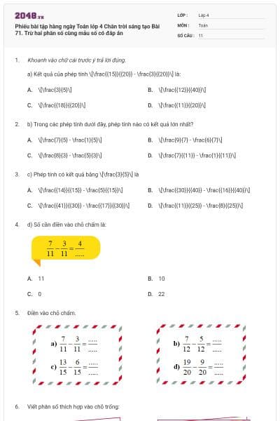 Phiếu bài tập hàng ngày Toán lớp 4 Chân trời sáng tạo Bài 71. Trừ hai phân số cùng mẫu số có đáp án