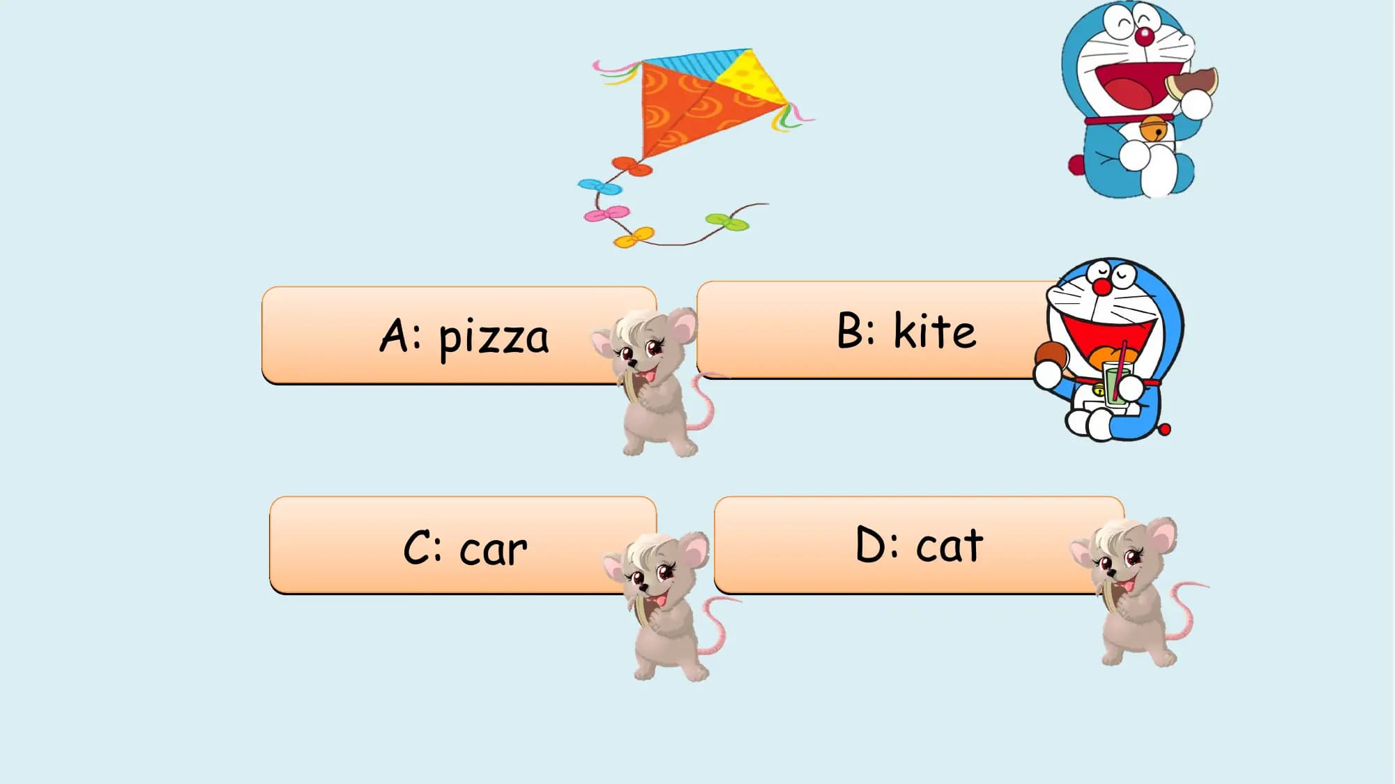 A: pizza B: kite

 C: car D: cat