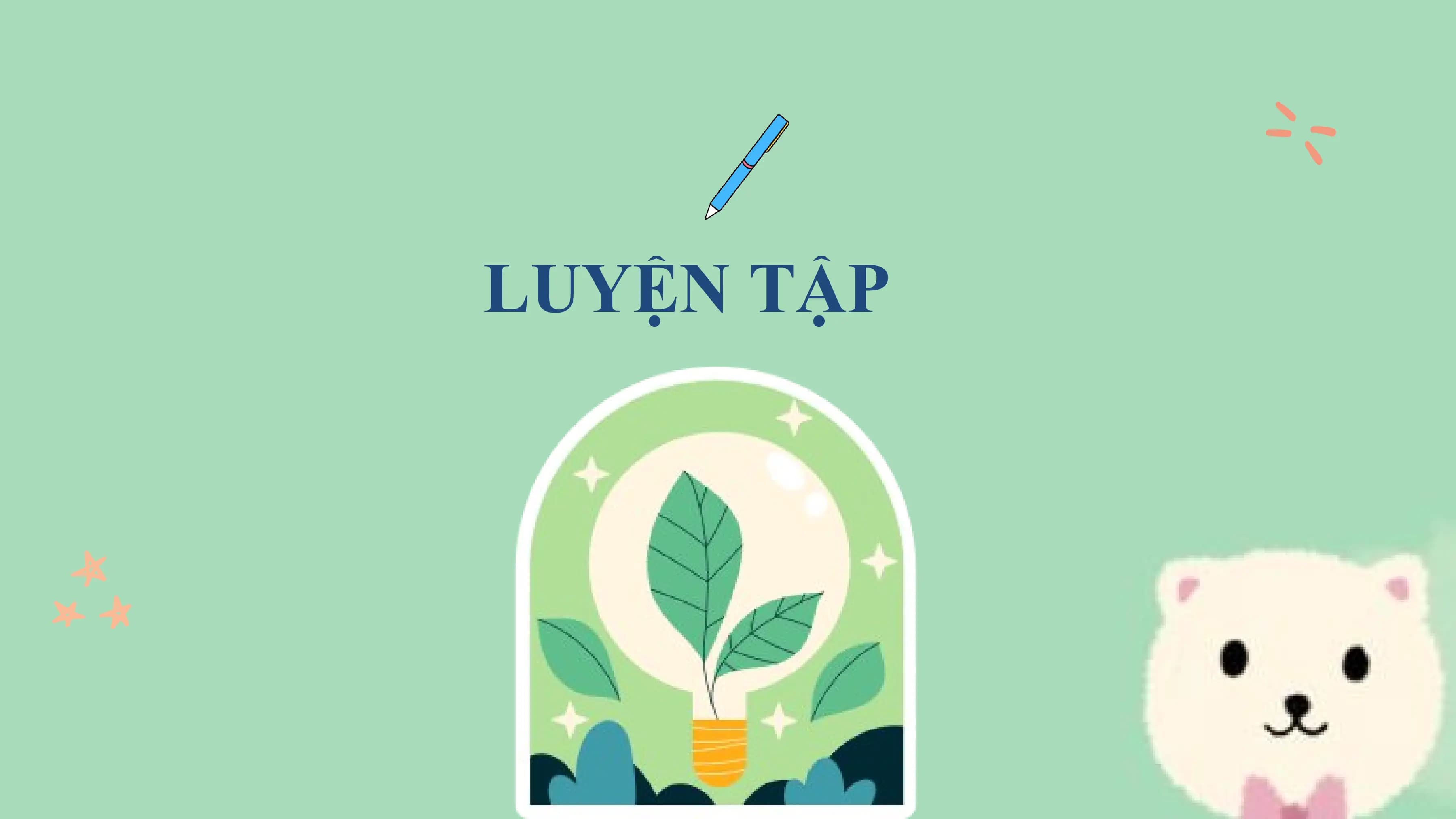 LUYỆN TẬP