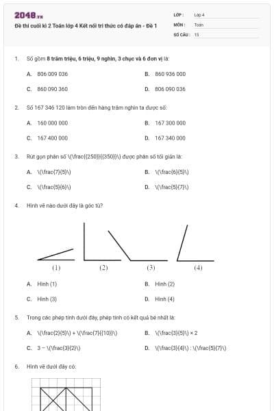 Đề thi cuối kì 2 Toán lớp 4 Kết nối tri thức có đáp án - Đề 1