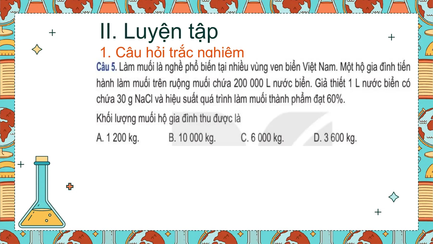 II. Luyện tập
1. Câu hỏi trắc nghiệm