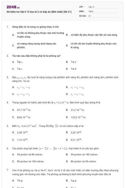 Đề kiểm tra Vật lí 12 học kì 2 có đáp án (Mới nhất) (Đề 21)