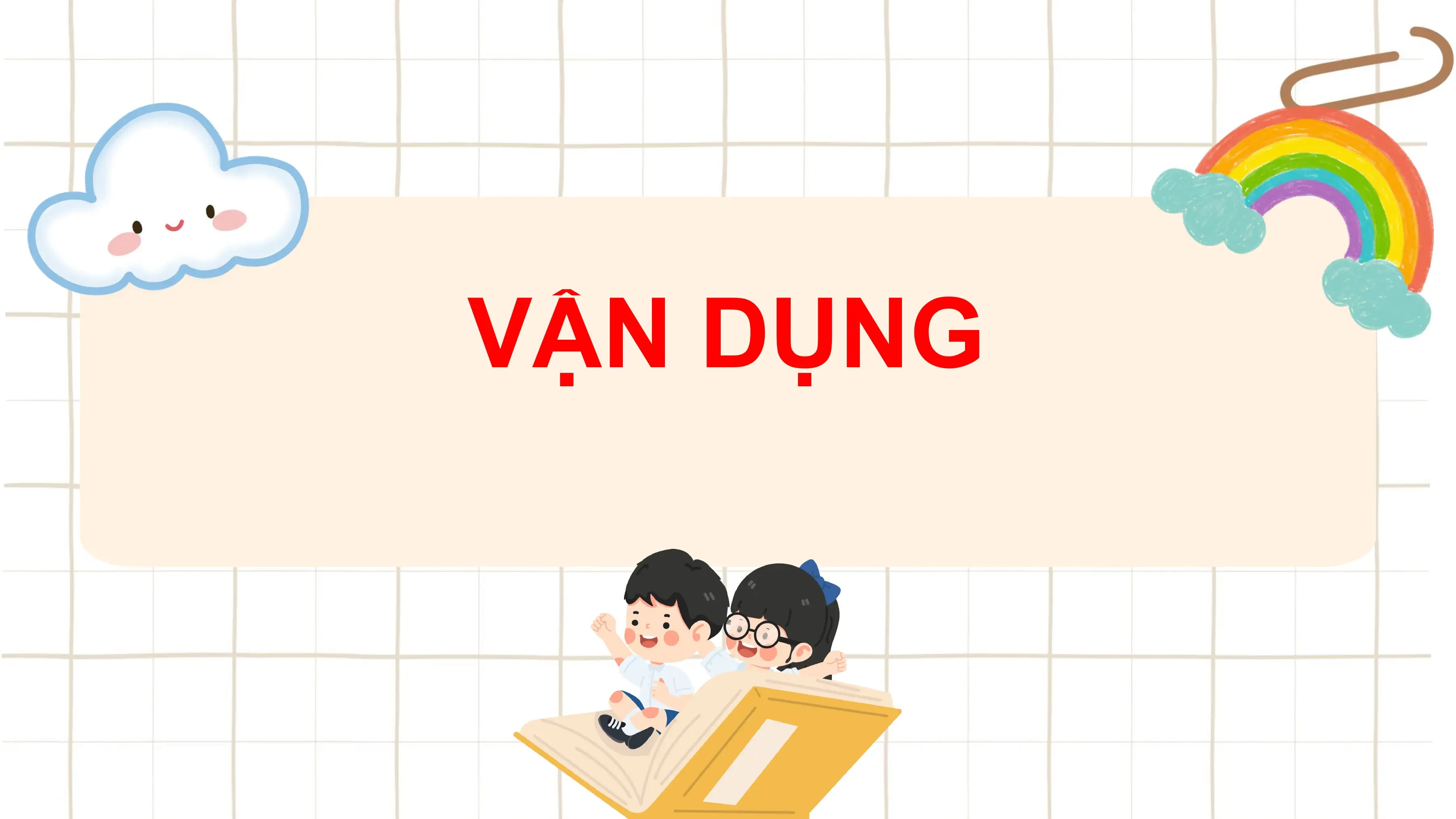 VẬN DỤNG