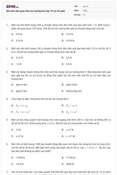 Bài toán liên quan đến lực hướng tâm lớp 10 (có lời giải)