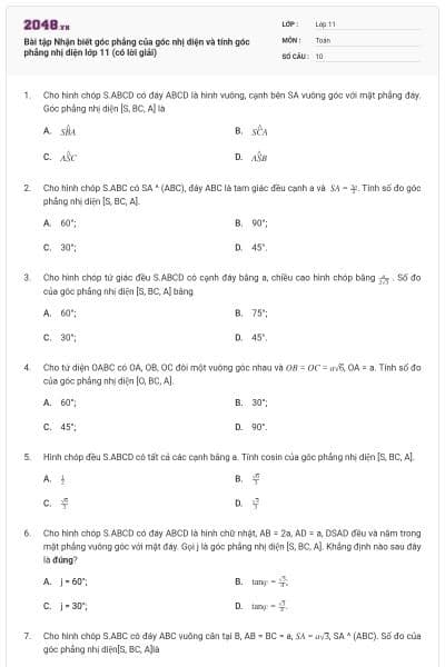 Bài tập Nhận biết góc phẳng của góc nhị diện và tính góc phẳng nhị diện lớp 11 (có lời giải)