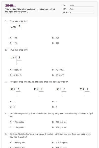 Trắc nghiệm Chia số có ba chữ số cho số có một chữ số lớp 3 (có đáp án - phần 1)