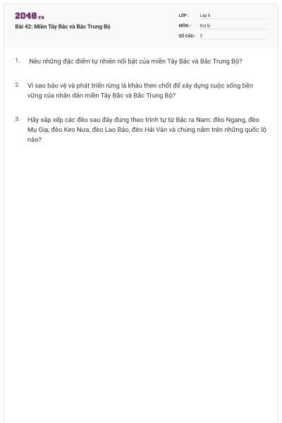 Bài 42: Miền Tây Bắc và Bắc Trung Bộ