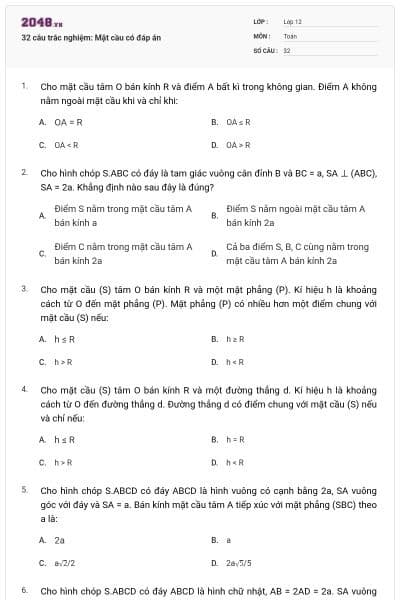 32 câu trắc nghiệm: Mặt cầu có đáp án