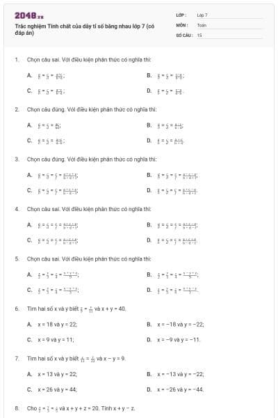 Trắc nghiệm Tính chất của dãy tỉ số bằng nhau lớp 7 (có đáp án)