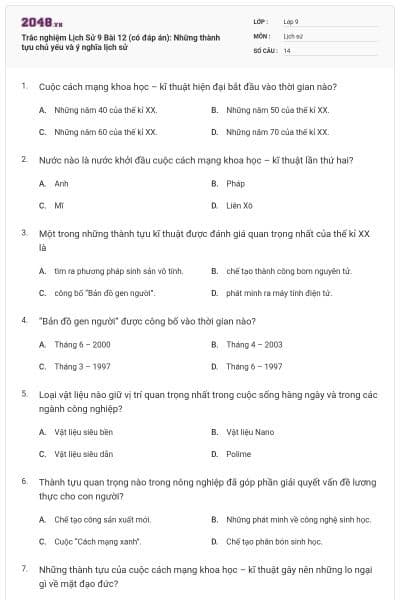 Trắc nghiệm Lịch Sử 9 Bài 12 (có đáp án): Những thành tựu chủ yếu và ý nghĩa lịch sử