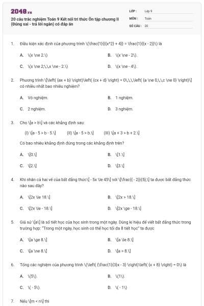 20 câu trắc nghiệm Toán 9 Kết nối tri thức Ôn tập chương II (Đúng sai - trả lời ngắn) có đáp án