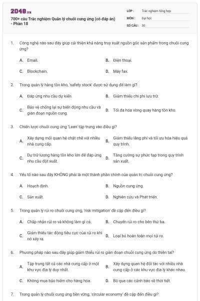 700+ câu Trắc nghiệm Quản lý chuỗi cung ứng (có đáp án) - Phần 18