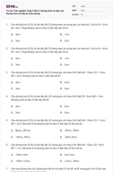 18 câu Trắc nghiệm Toán 9 Bài 2: Đường kính và dây của đường tròn có đáp án (Vận dụng)