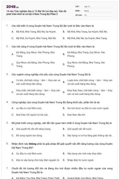 14 câu Trắc nghiệm Địa Lí 12 Bài 36 (có đáp án): Vấn đề phát triển kinh tế-xã hội ở Nam Trung Bộ Phần 2
