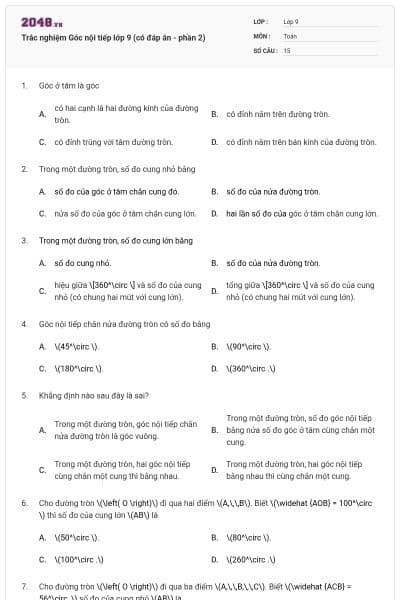 Trắc nghiệm Góc nội tiếp lớp 9 (có đáp án - phần 2)