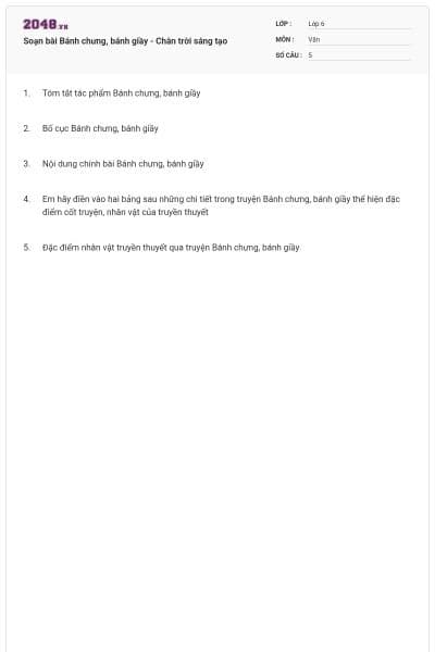 Soạn bài Bánh chưng, bánh giầy - Chân trời sáng tạo