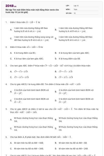 Bài tập Tìm một điểm thỏa mãn một đẳng thức vectơ cho trước lớp 10 (có lời giải)