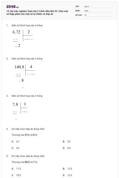 10 câu trắc nghiệm Toán lớp 5 Cánh diều Bài 33. Chia một số thập phân cho một số tự nhiên có đáp án