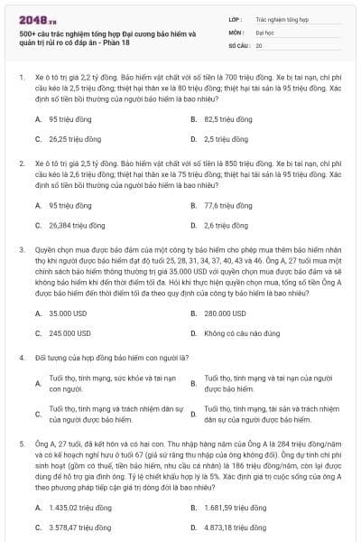 500+ câu trắc nghiệm tổng hợp Đại cương bảo hiểm và quản trị rủi ro có đáp án - Phần 18