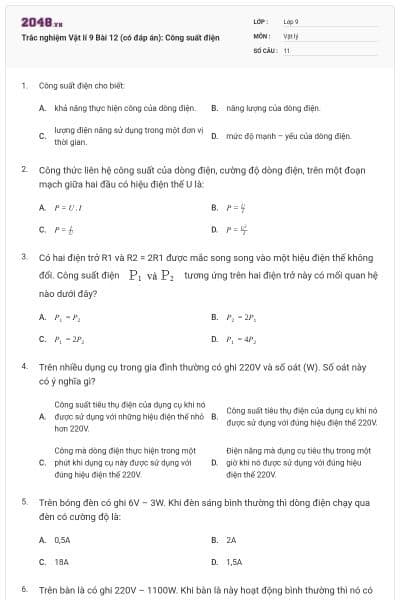 Trắc nghiệm Vật lí 9 Bài 12 (có đáp án): Công suất điện
