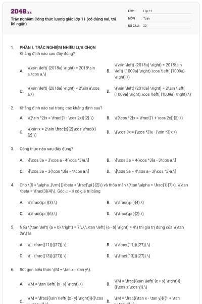 Trắc nghiệm Công thức lượng giác lớp 11 (có đúng sai, trả lời ngắn)
