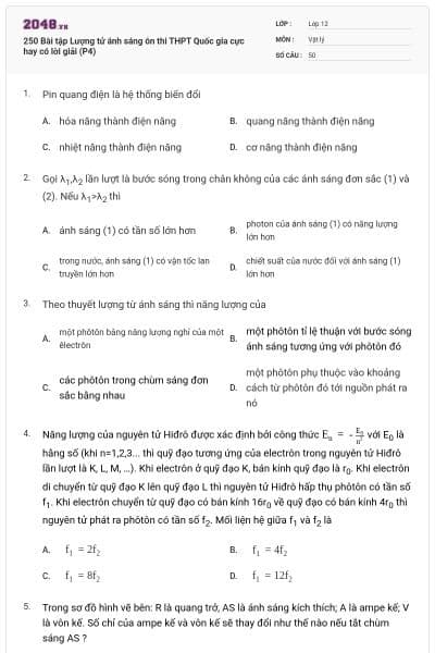 250 Bài tập Lượng tử ánh sáng ôn thi THPT Quốc gia cực hay có lời giải (P4)