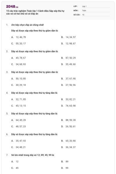 15 câu trắc nghiệm Toán lớp 1 Cánh diều Sắp xếp thứ tự các số có hai chữ số có đáp án