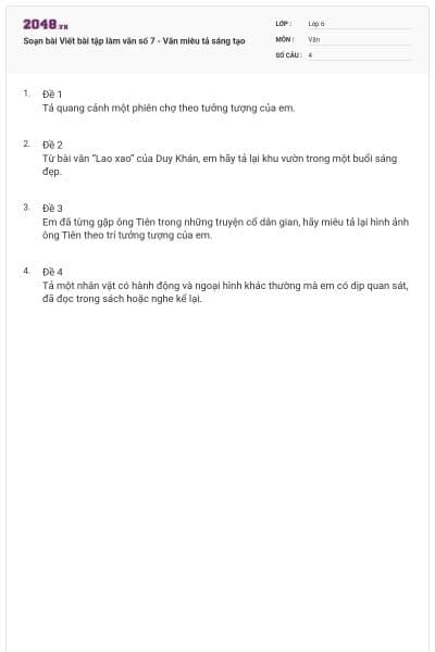 Soạn bài Viết bài tập làm văn số 7 - Văn miêu tả sáng tạo