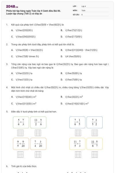 Phiếu bài tập hàng ngày Toán lớp 4 Cánh diều Bài 86. Luyện tập chung (Tiết 2) có đáp án