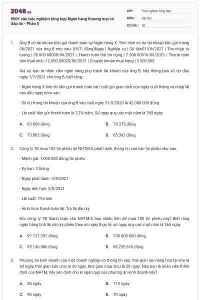500+ câu trắc nghiệm tổng hợp Ngân hàng thương mại có đáp án - Phần 5