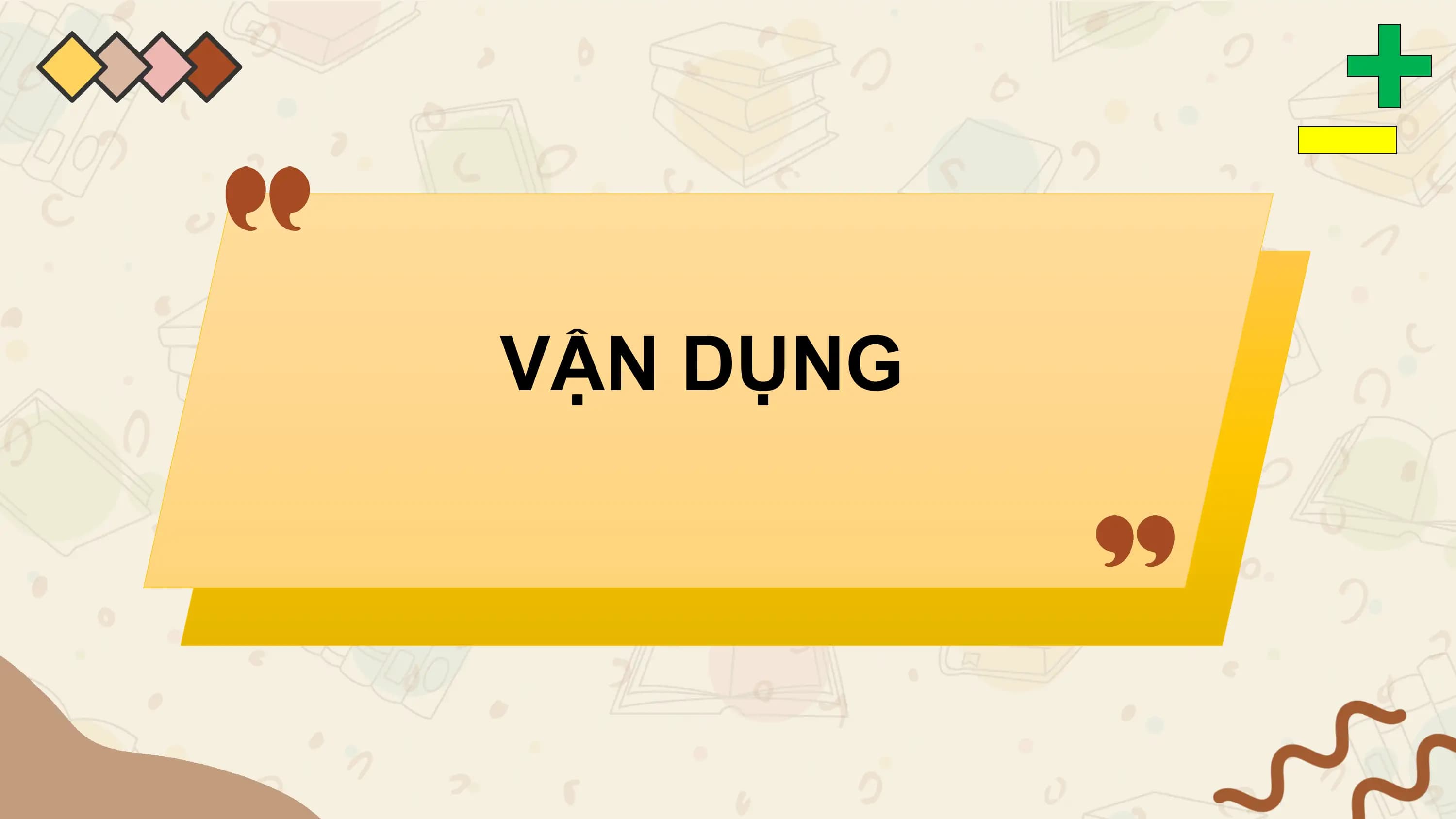 VẬN DỤNG