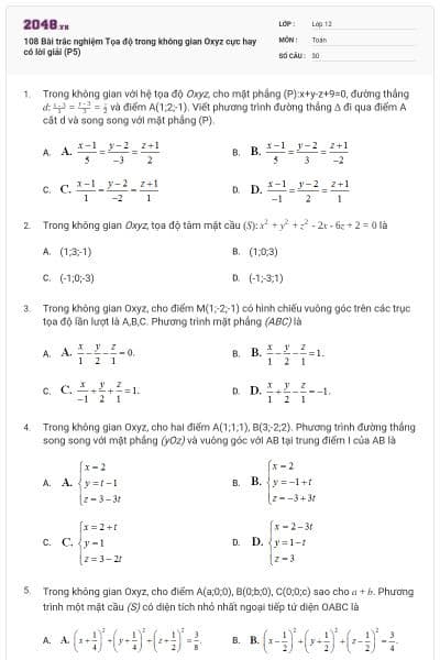 108 Bài trắc nghiệm Tọa độ trong không gian Oxyz cực hay có lời giải (P5)