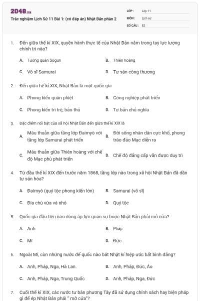 Trắc nghiệm Lịch Sử 11 Bài 1: (có đáp án) Nhật Bản phần 2