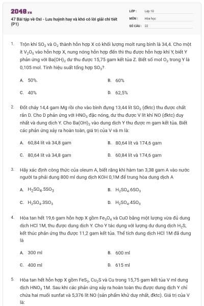 47 Bài tập về Oxi - Lưu huỳnh hay và khó có lời giải chi tiết (P1)