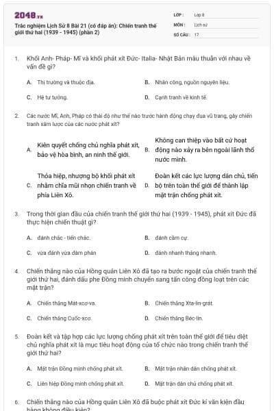 Trắc nghiệm Lịch Sử 8 Bài 21 (có đáp án): Chiến tranh thế giới thứ hai (1939 - 1945) (phần 2)
