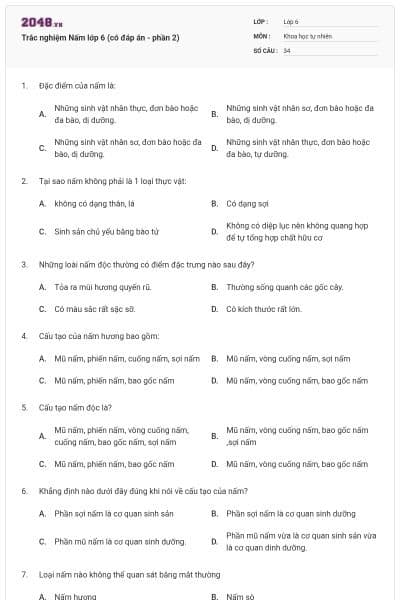 Trắc nghiệm Nấm lớp 6 (có đáp án - phần 2)