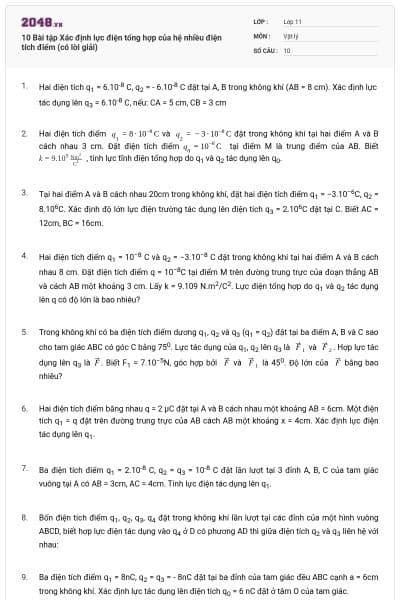 10 Bài tập Xác định lực điện tổng hợp của hệ nhiều điện tích điểm (có lời giải)