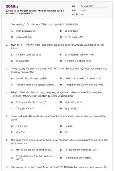 (2023) Đề thi thử Lịch sử THPT theo đề minh họa của Bộ Giáo dục có đáp án (Đề 3)