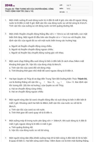Chuyên đề: TÍNH TƯƠNG ĐỐI CỦA CHUYỂN ĐỘNG. CÔNG THỨC CỘNG VẬN TỐC (Vật Lí 10)