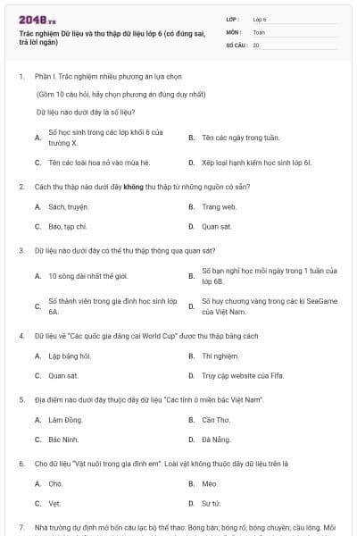 Trắc nghiệm Dữ liệu và thu thập dữ liệu lớp 6 (có đúng sai, trả lời ngắn)