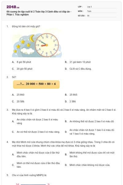 Đề cương ôn tập cuối kì 2 Toán lớp 3 Cánh diều có đáp án - Phần I. Trắc nghiệm