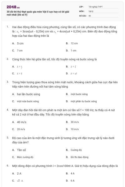 30 đề thi thử thpt quốc gia môn Vật lí cực hay có lời giải mới nhất (Đề số 9)