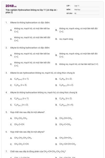 Trắc nghiệm Hydrocarbon không no lớp 11 (có đáp án - phần 2)