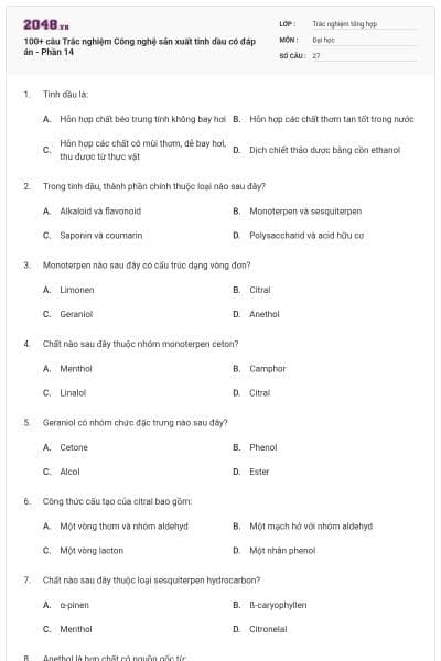 100+ câu Trắc nghiệm Công nghệ sản xuất tinh dầu có đáp án - Phần 14
