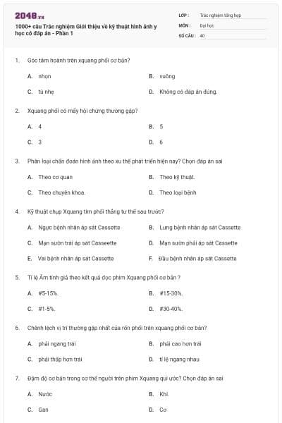 1000+ câu Trắc nghiệm Giới thiệu về kỹ thuật hình ảnh y học có đáp án - Phần 1